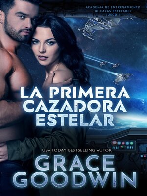 cover image of La primera cazadora estelar
